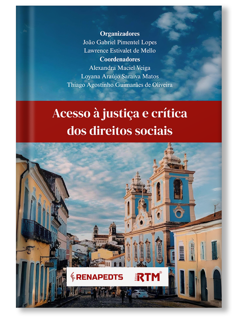Acesso à justiça e crítica dos direitos sociais - Volume 1
