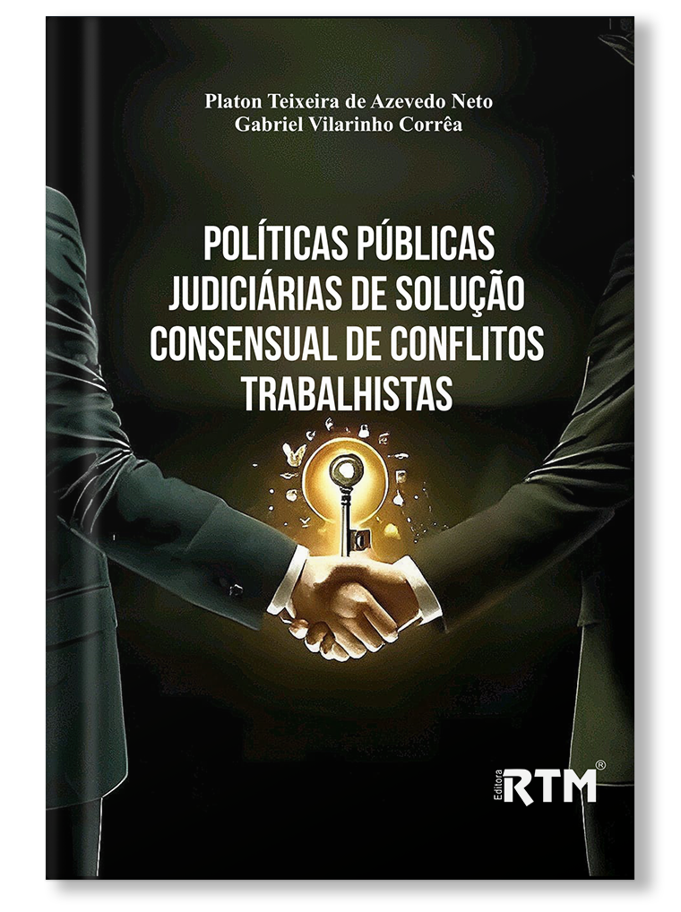 Políticas públicas judiciárias de solução consensual de conflitos trabalhistas