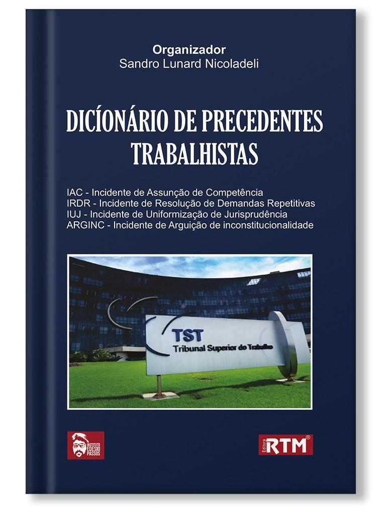 Dicionário de precedentes trabalhistas 