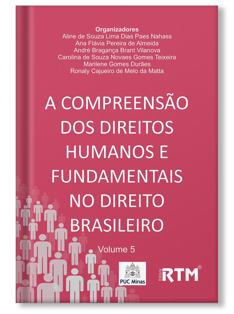 A COMPREENSÃO DOS DIREITOS HUMANOS E FUNDAMENTAIS NO DIREITO BRASILEIRO