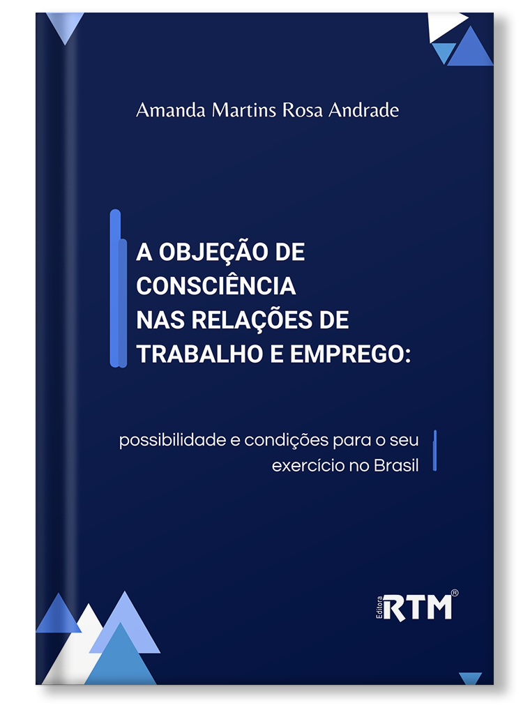 A objeção de conciência nas relações de Trabalho e Emprego