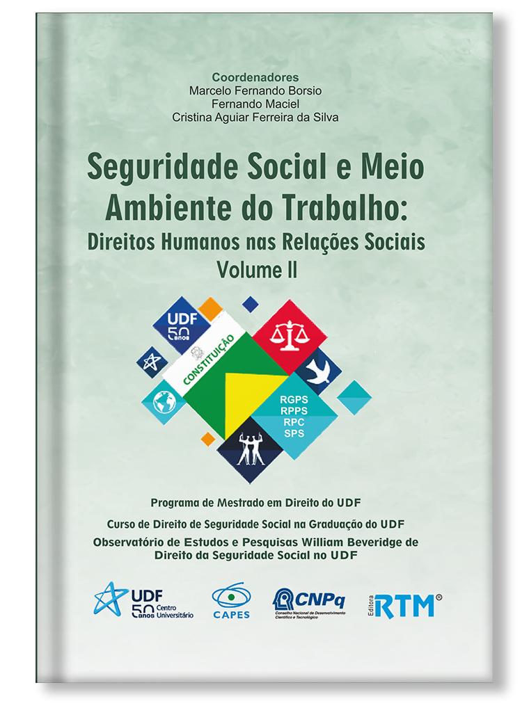 Seguridade Social e Meio Ambiente do Trabalho - Volume II