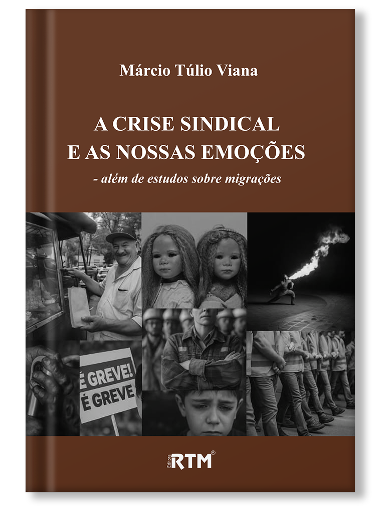 A crise sindical e as nossas emoções 