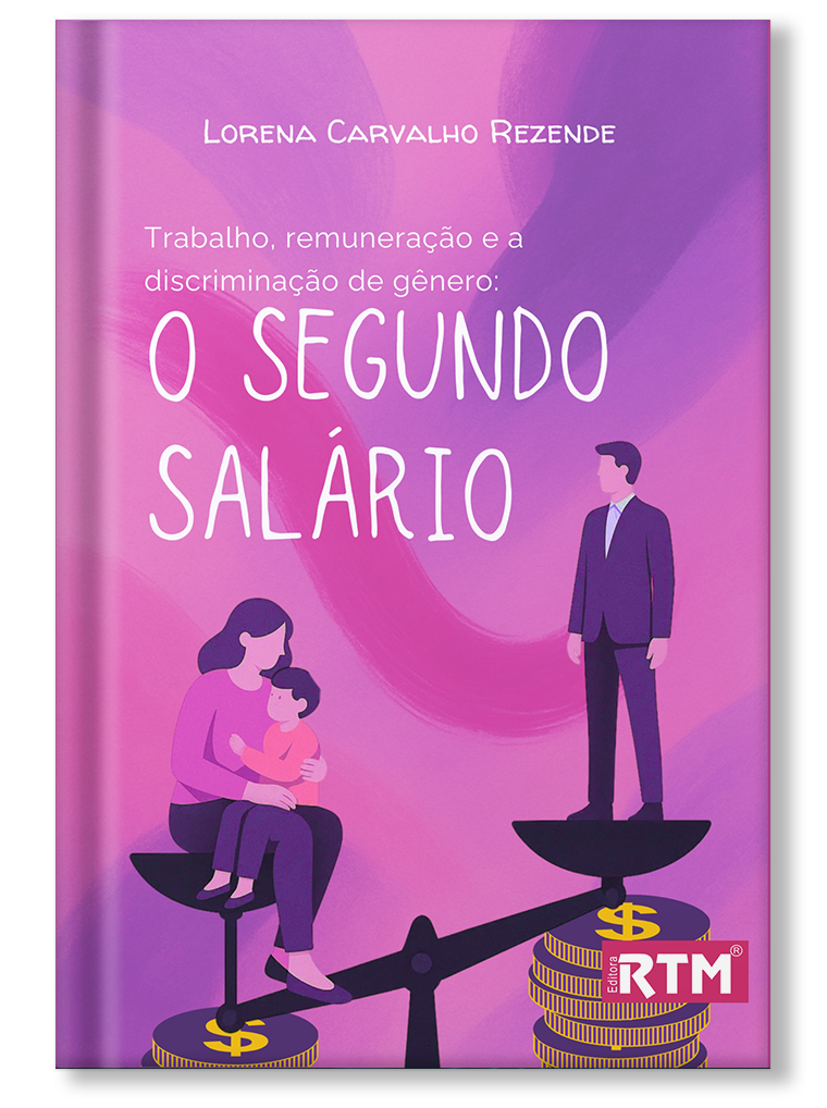 Trabalho, Remuneração e Discriminação de Gênero: o segundo salário