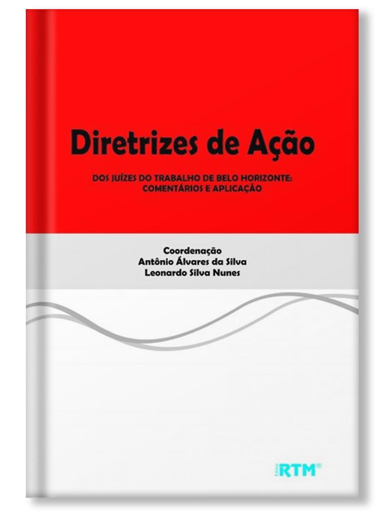 Diretrizes de Ação dos Juízes do Trabalho de Belo Horizonte