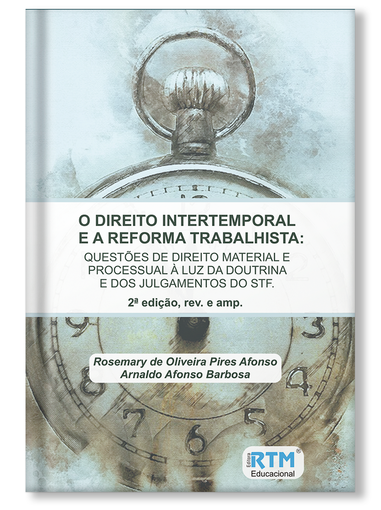 O Direito Intertemporal - 2ª edição revist. e ampl.