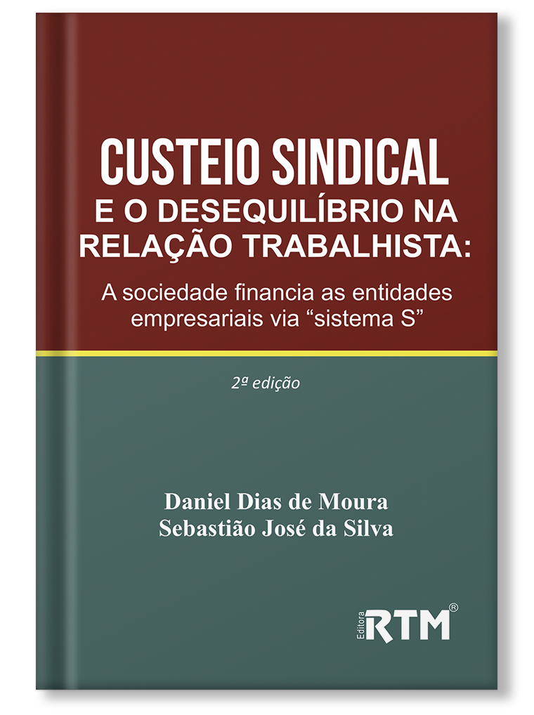 Custeio sindical e o desequilíbrio na relação trabalhista