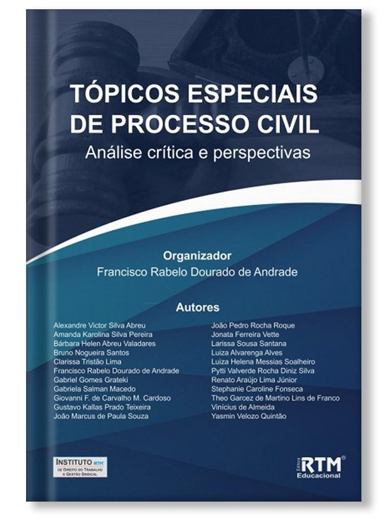 Tópicos Especiais de Processo Civil   Volume I