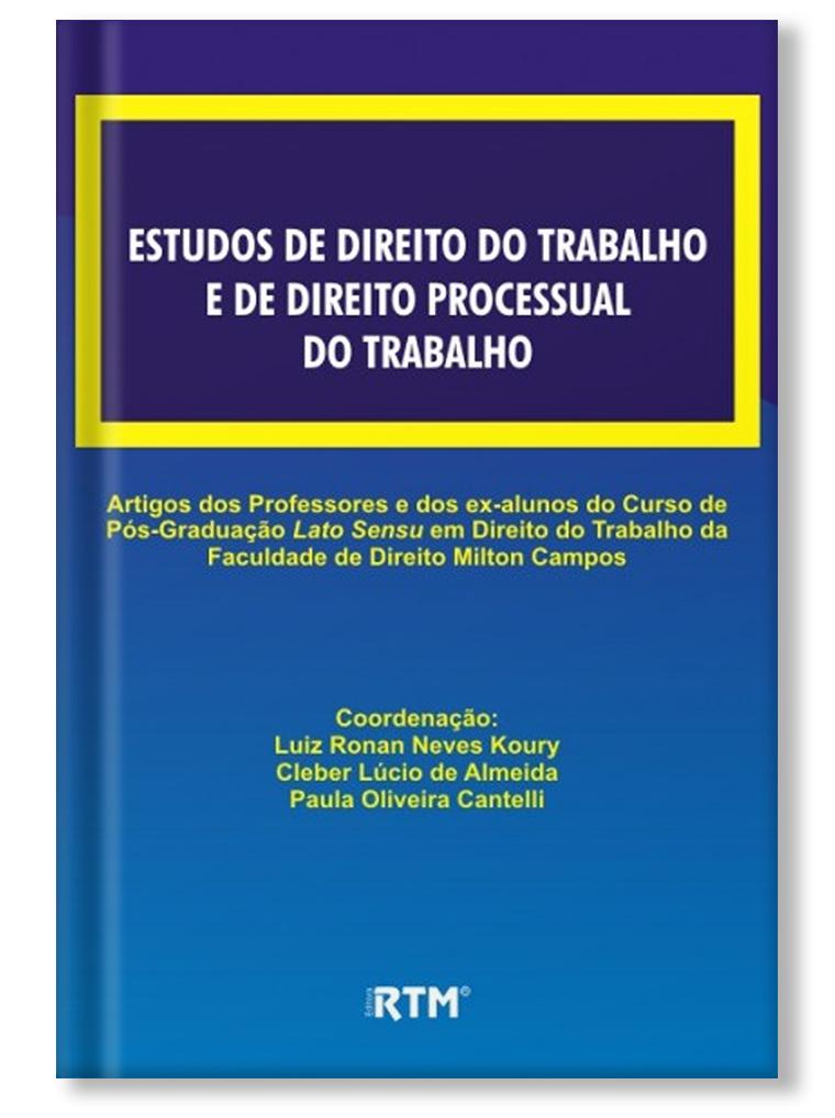 Estudos de Direito do Trabalho e de Direito Processual do Trabalho