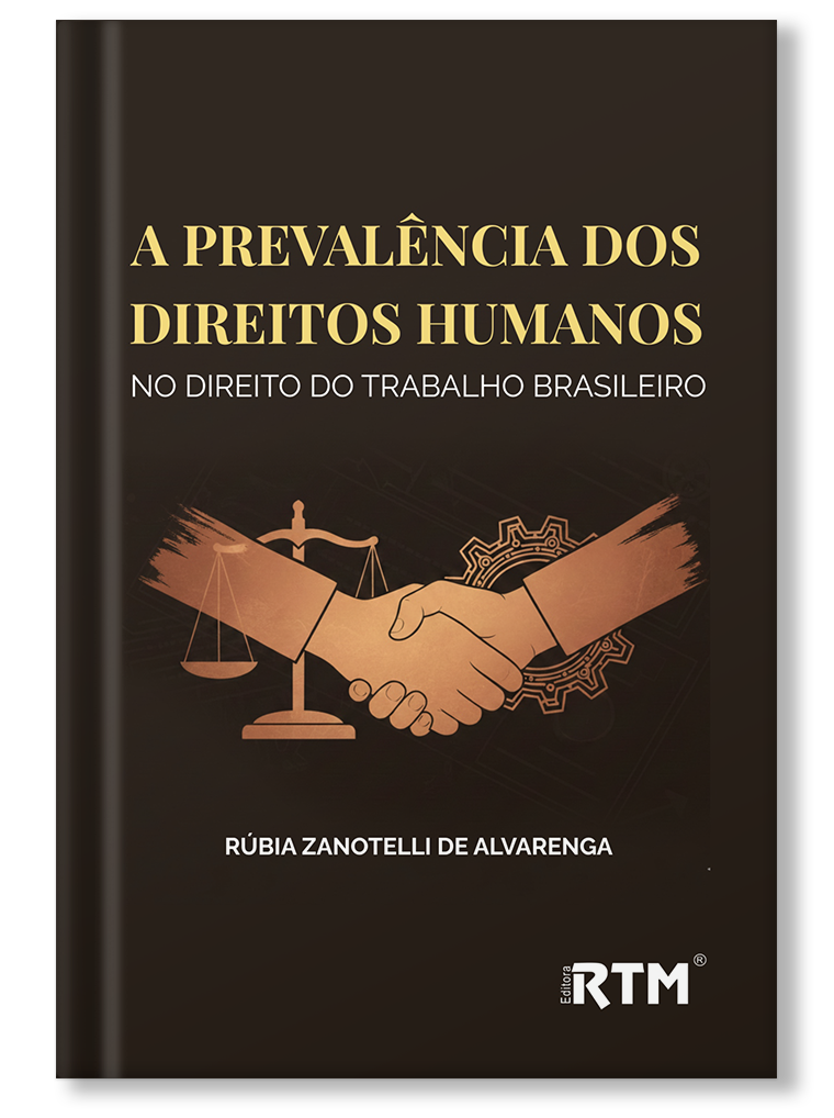 A prevalência dos direitos humanos no direito do trabalho brasileiro