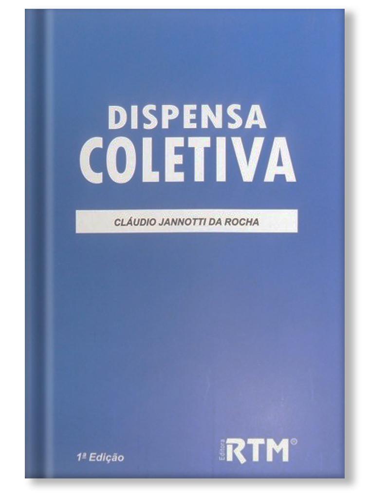Dispensa Coletiva - Cláudio Jannotti 