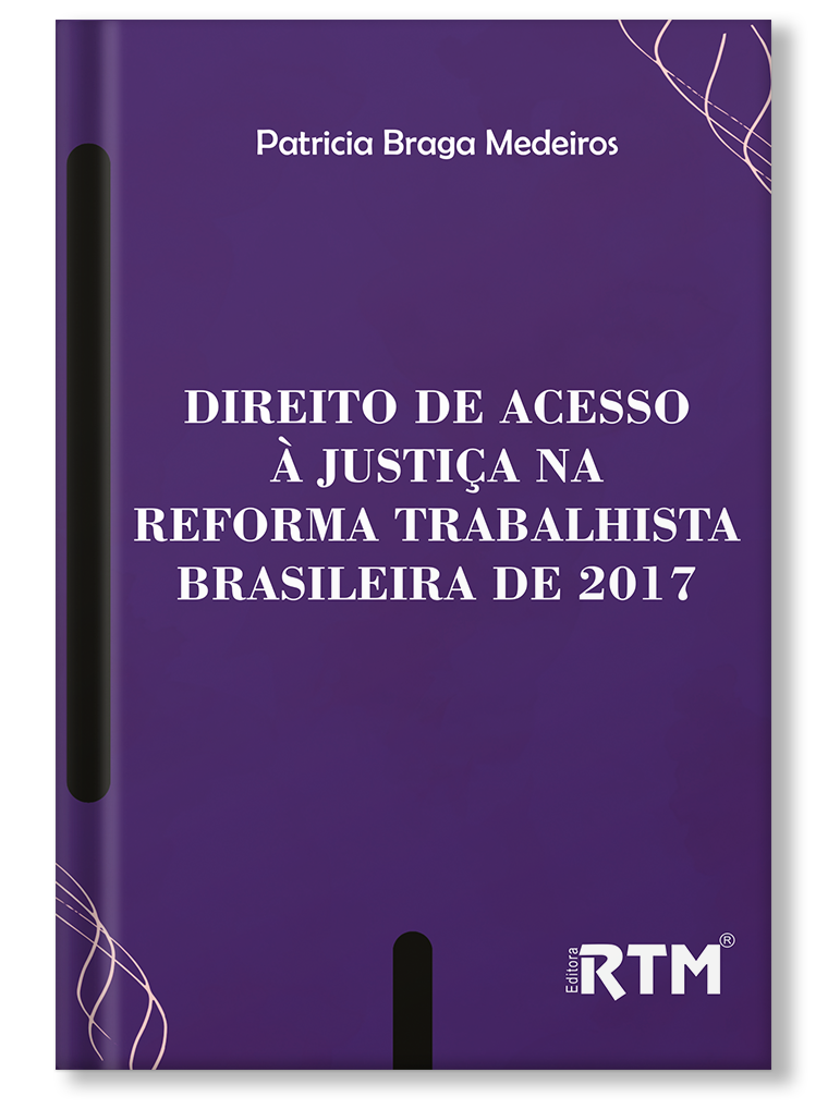 Direito de acesso à justiça na reforma trabalhista de 2017